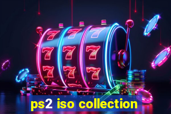 ps2 iso collection